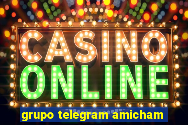 grupo telegram amicham