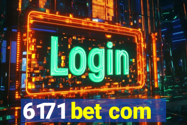 6171 bet com
