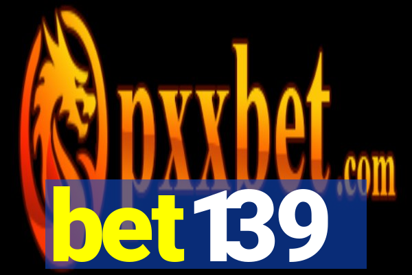 bet139