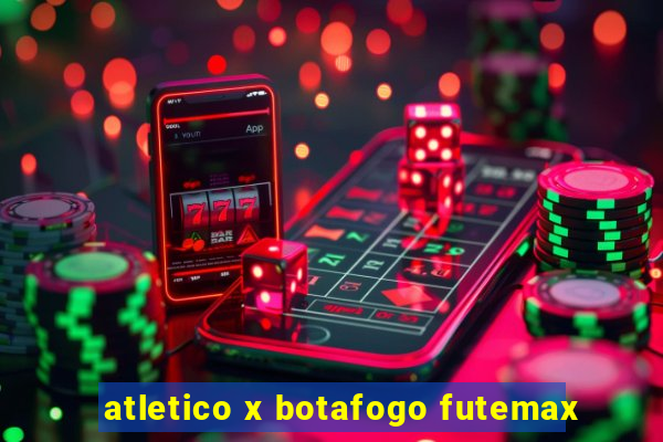 atletico x botafogo futemax