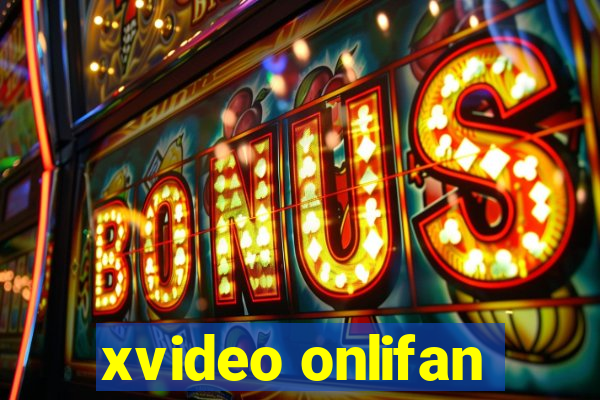 xvideo onlifan