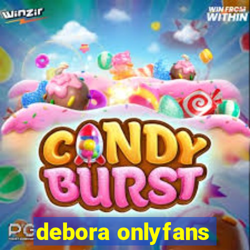 debora onlyfans