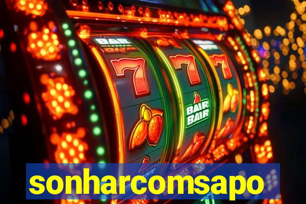 sonharcomsapo