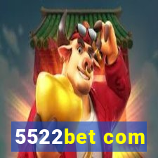 5522bet com