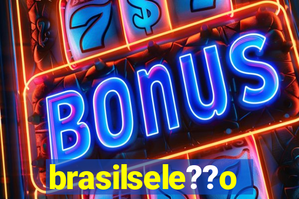 brasilsele??o