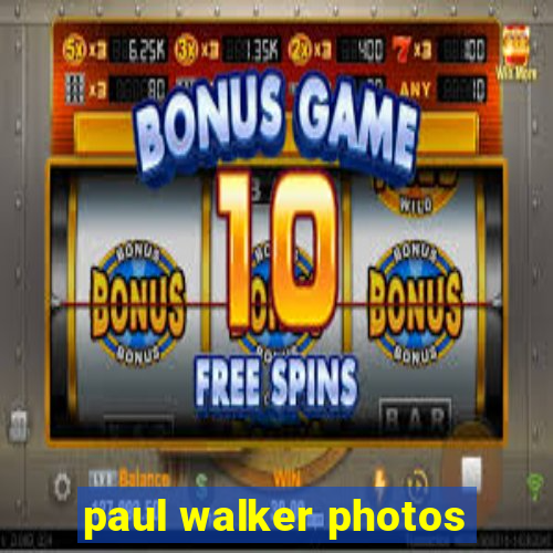 paul walker photos