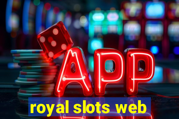 royal slots web