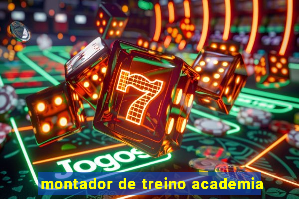 montador de treino academia