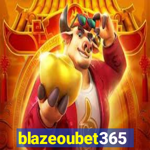 blazeoubet365