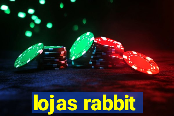 lojas rabbit