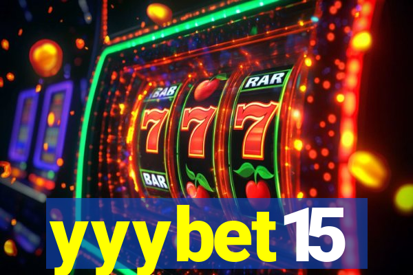 yyybet15