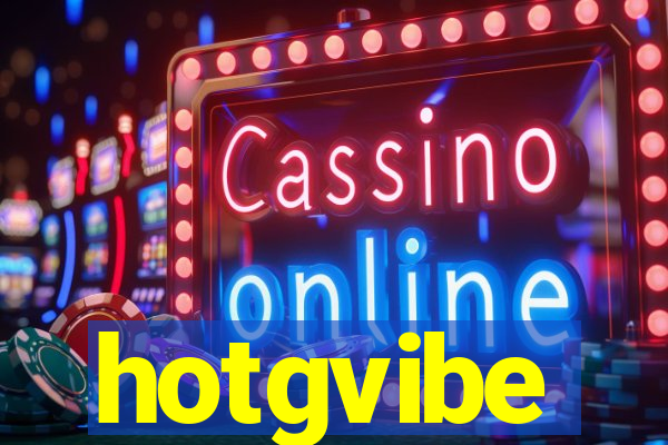 hotgvibe