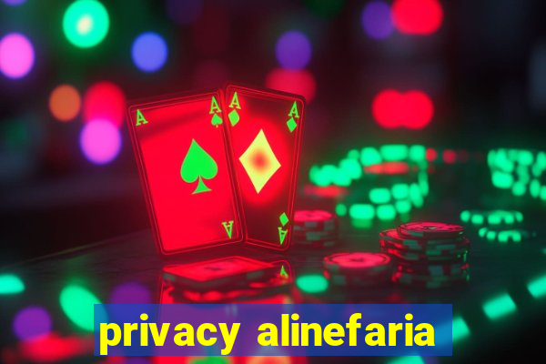 privacy alinefaria