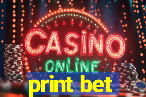 print bet