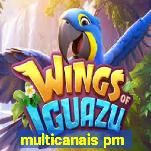 multicanais pm