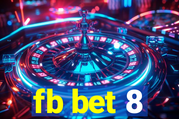 fb bet 8