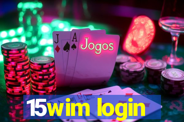 15wim login