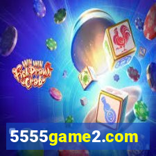 5555game2.com