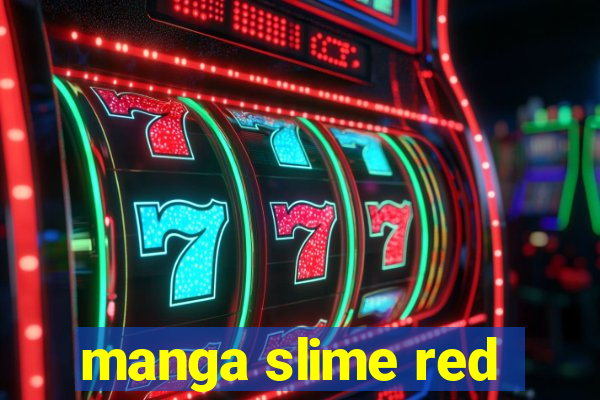 manga slime red