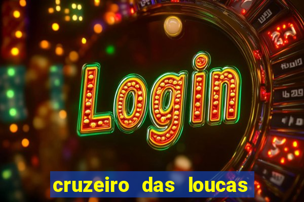 cruzeiro das loucas (2002) torrent