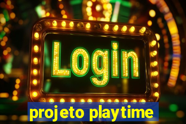 projeto playtime
