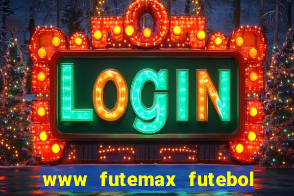 www futemax futebol ao vivo