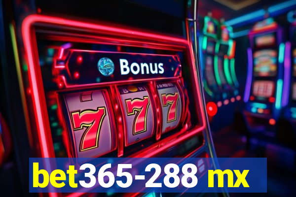 bet365-288 mx