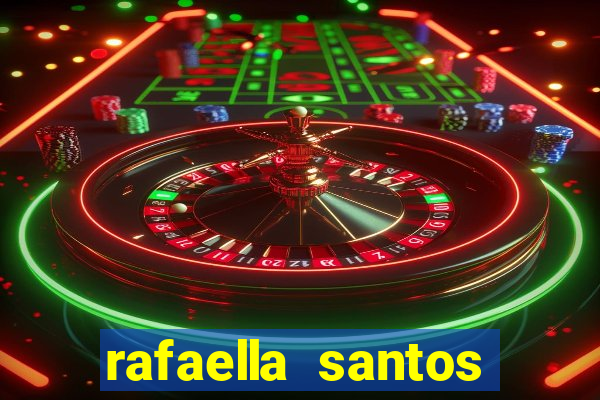 rafaella santos trans blog