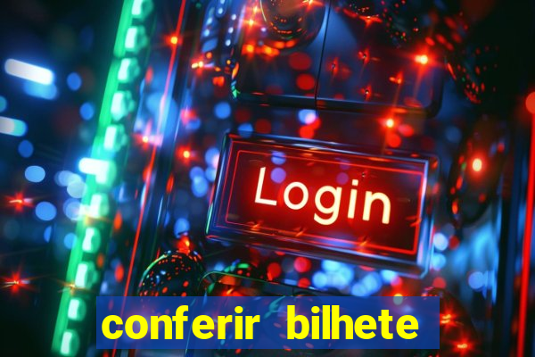 conferir bilhete rio de premios