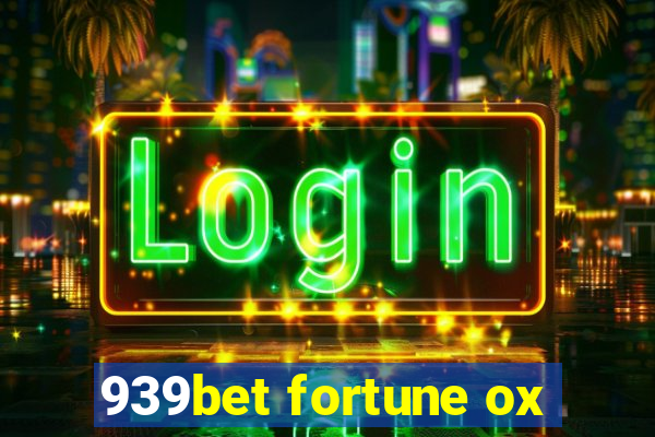 939bet fortune ox