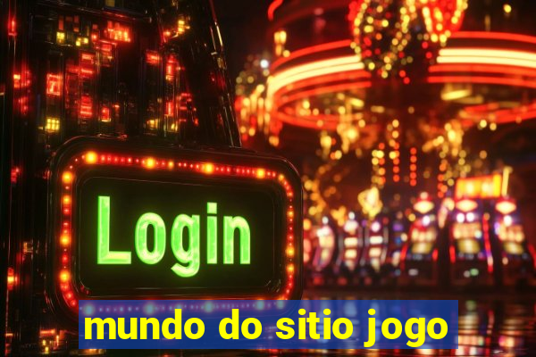 mundo do sitio jogo