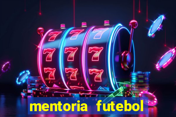 mentoria futebol virtual bet365