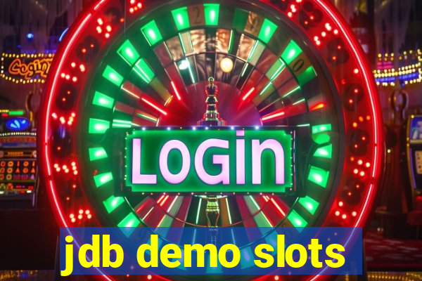 jdb demo slots