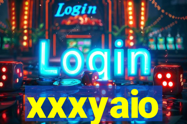 xxxyaio