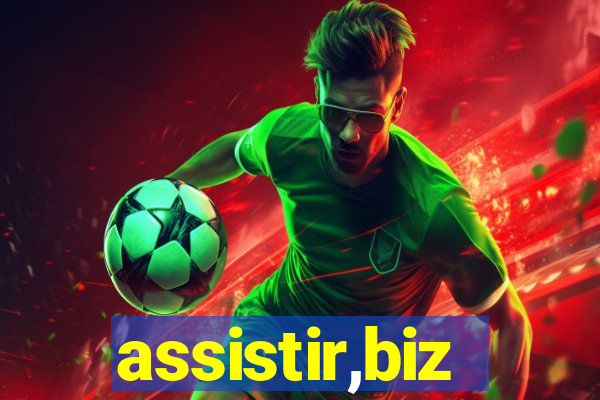 assistir,biz