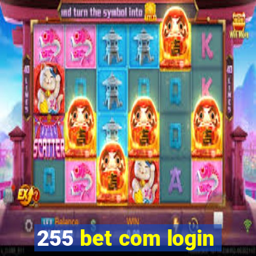 255 bet com login