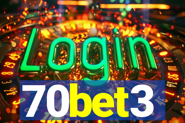 70bet3