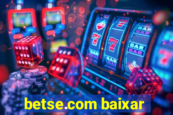 betse.com baixar