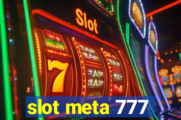slot meta 777