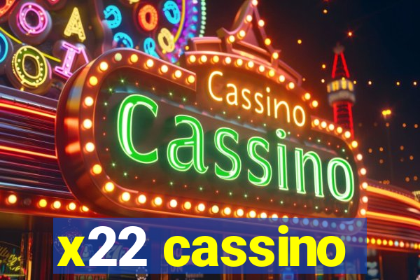 x22 cassino