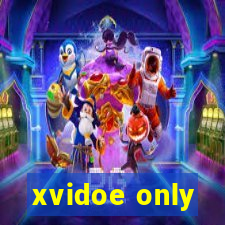 xvidoe only