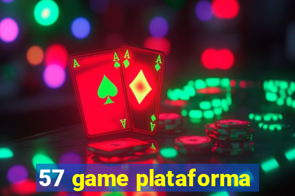 57 game plataforma