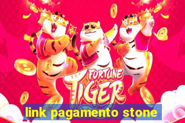 link pagamento stone