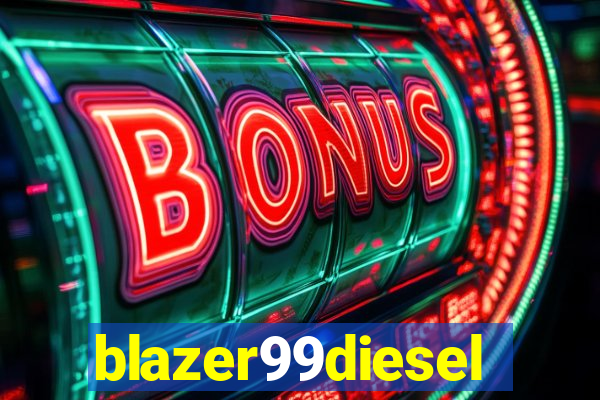 blazer99diesel