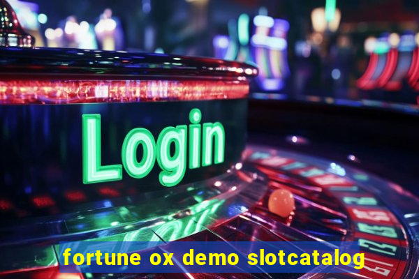fortune ox demo slotcatalog
