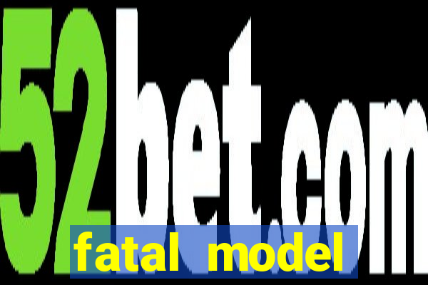 fatal model barreiras ba