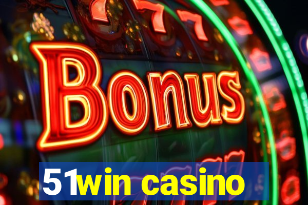 51win casino