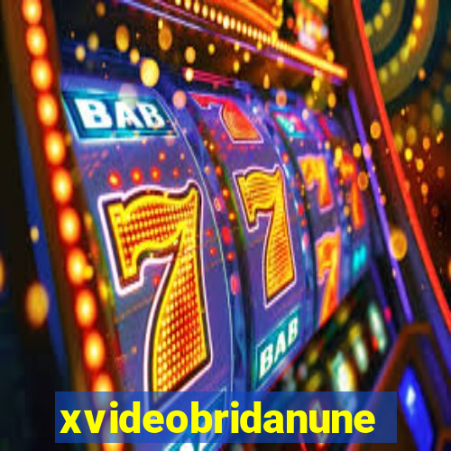 xvideobridanunes