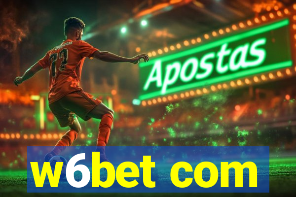 w6bet com