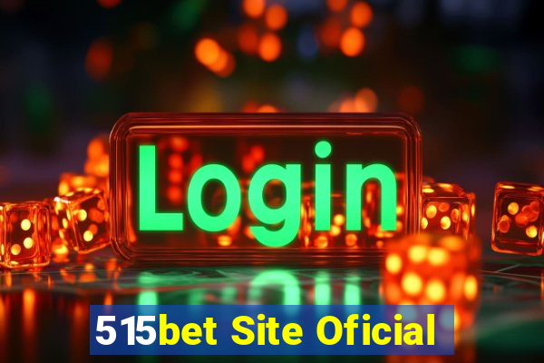 515bet Site Oficial